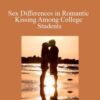 Susan Hughes – Sex Differences in Romantic Kissing Among College Students