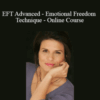 Susie Kappas – EFT Advanced – Emotional Freedom Technique – Online Course