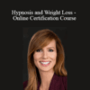 Susie Kappas – Hypnosis and Weight Loss – Online Certification Course
