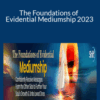 Suzanne Giesemann – The Foundations of Evidential Mediumship 2023