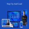 T. Harv Eker – Step Up And Lead