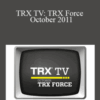 TRX TV: TRX Force – October 2011