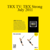 TRX TV: TRX Strong – July 2011