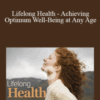 TTC – Lifelong Health – Achieving Optimum Well-Being at Any Age