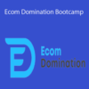 Tan Brothers – Ecom Domination Bootcamp