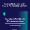 Tejas Rane – Scaling Niche Site with SEO & AI-Assisted Content