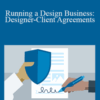 Terry Lee Stone – Running a Design Business: Designer-Client Agreements