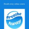 Tess Graham – Breath away online course