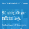 The ClickMinded SEO Course – Tommy Griffith