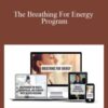 The Energy Blueprint & Patrick McKeown – The Breathing For Energy Program