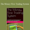 The Money Flow Trading System: A Profitable Trend Following System So Easy You Can Run it On Your Phone! (English Edition) (Kindle)