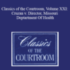 The Professional Education Group – Classics of the Courtroom, Volume XXI: Cruzan v. Director, Missouri Deptartment Of Health