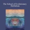 The School of Evolutionary Herbalism – Alchemical Herbalism
