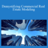 [Download Now] The Wall Street Prep Team – Demystifying Commercial Real Estate Modeling