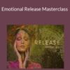 Thinkific – Emotional Release Masterclass