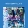 Tiare Smith – I Feel Positively 2018