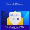 Tibor Shanto – Voice Mail Mastery