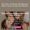 Tiffani Higgins – The Stay-At-Home Bookkeeper Mini Course (Learn the Basics)