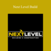 Tom Breeze And Russ Henneberry – Next Level Build