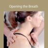 Tom Myers – Opening the Breath