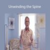 Tom Myers – Unwinding the Spine