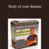 Tom Venuto – Body of your dreams