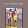 Tony Horton – P90 Power Diet Guide