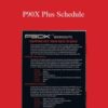 Tony Horton – P90X Plus Schedule