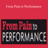 Tony Mikla, Russell Dunning, Evan Hauger & Aaron Crouch – From Pain to Performance: A Comprehensive Framework to Enhance Recovery & Improve Client Outcomes