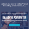 Tony Robbins – Unleash the power within Virtual Recording from March 2022