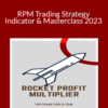 TopTradeTools – RPM Trading Strategy – Indicator & Masterclass 2023
