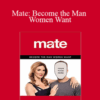 Tucker Max & Geoffrey Miller – Mate: Become the Man Women Want