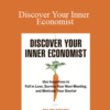 Tyler Cowen – Discover Your Inner Economist