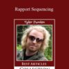 Tyler Durden – Rapport Sequencing