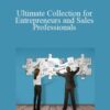 Various Authors – Ultimate Collection for Entrepreneurs and Sales Professionals