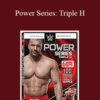 WWE – Power Series: Triple H