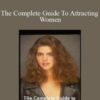 Wayne Ross – The Complete Guide To Attracting Women