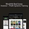 Wealthfit Real Estate Investor – Profit Systems Training