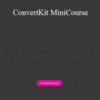Welmoed Verhagen – ConvertKit MiniCourse
