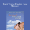 Wendy Lee & Tracey Hall – Teach Yourself Indian Head Massage