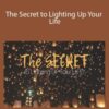Whitney Freya – The Secret to Lighting Up Your Life