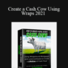 William Bronchick – Create a Cash Cow Using Wraps 2021