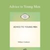 William Cobbett – Advice to Young Men