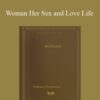 William Robinson – Woman Her Sex and Love Life