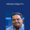 William Tingle – Ultimate Subject To