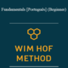 Wim Hof Method – Fundamentals [Português] (Beginner)