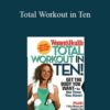 Women’s Health – Total Workout in Ten