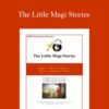[Download Now] Wyatt Woodsmall & Marvin Oka – The Little Magi Stories