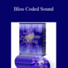 Xphirience – Bliss Coded Sound