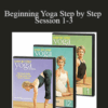 Yoga Journal’s – Beginning Yoga Step by Step Session 1-3